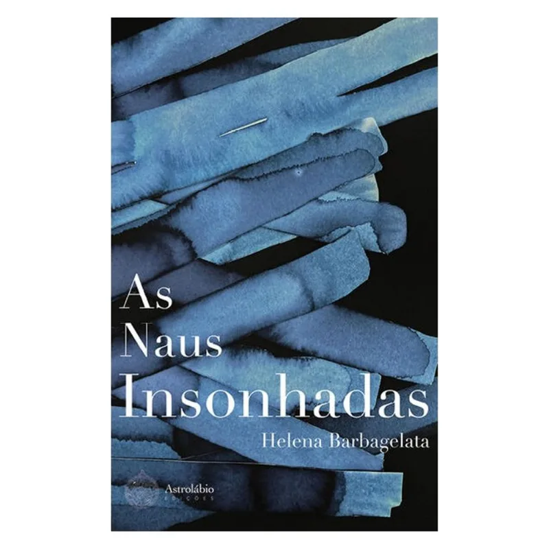 AS NAUS INSONHADAS