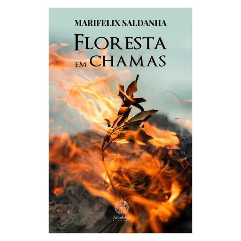 FLORESTA EM CHAMAS