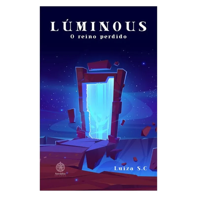 LÚMINOUS - O REINO PERDIDO