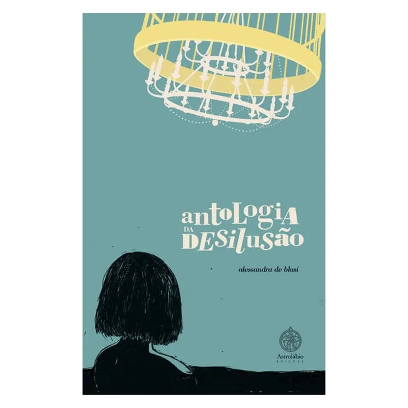 ANTOLOGIA DA DESILUSÃO