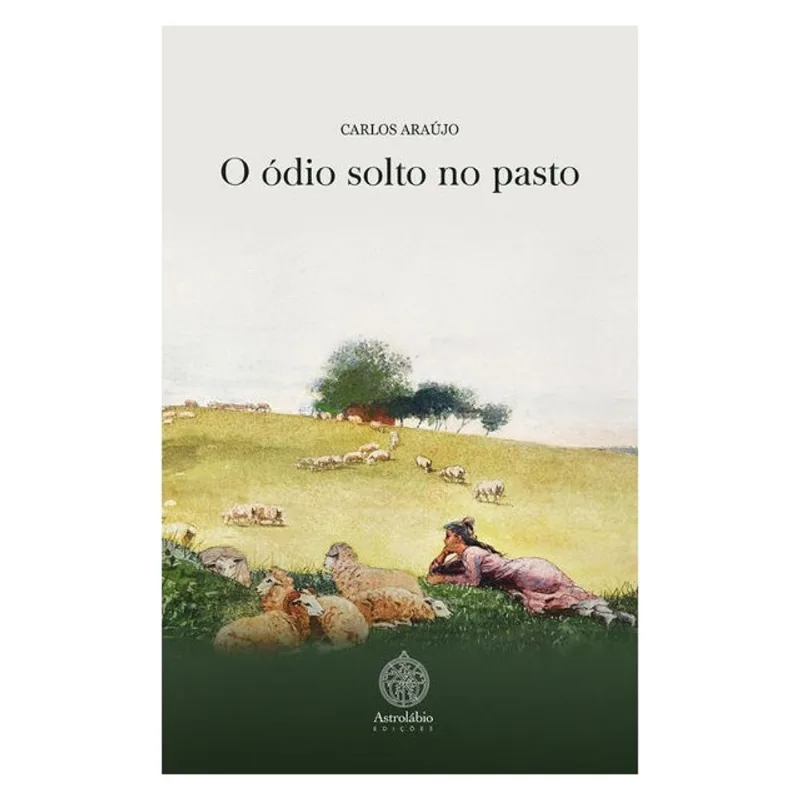 O ÓDIO SOLTO NO PASTO