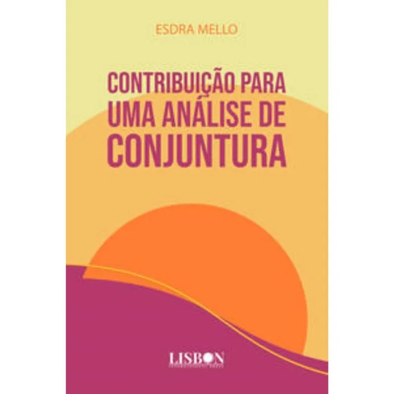 Contribuição Para Uma Análise De Conjuntura