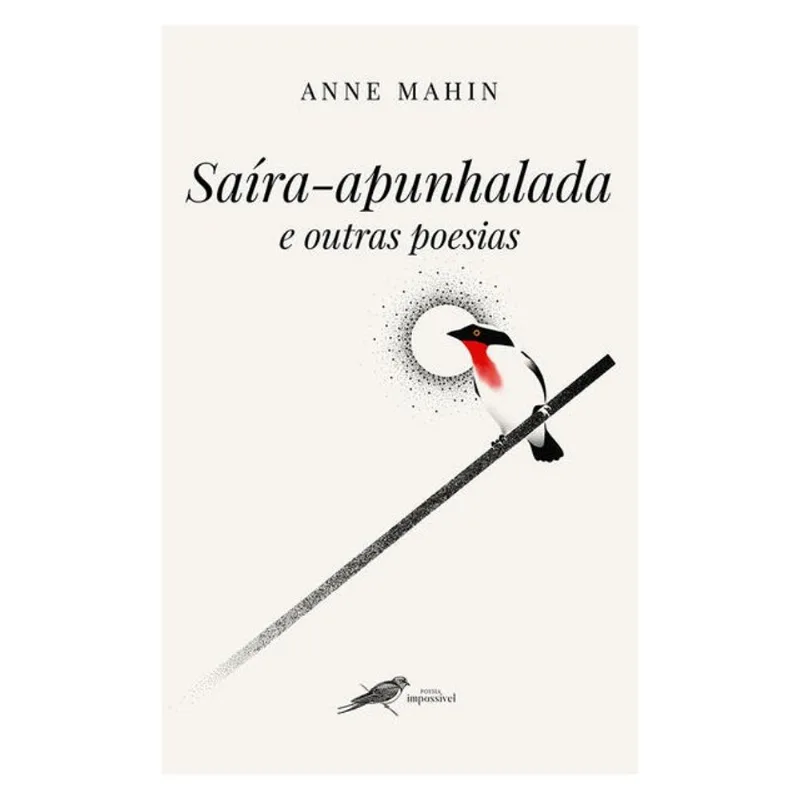 SAÍRA-APUNHALADA E OUTRAS POESIAS