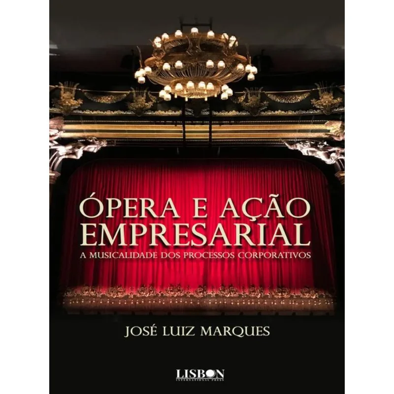 ÓPERA E AÇÃO EMPRESARIAL