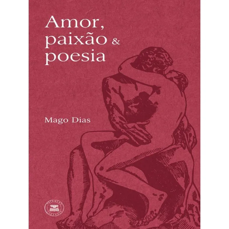 AMOR, PAIXÃO & POESIA