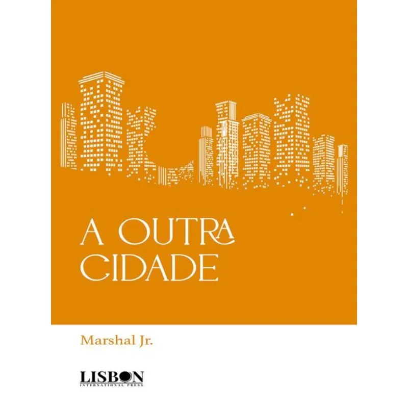 A OUTRA CIDADE
