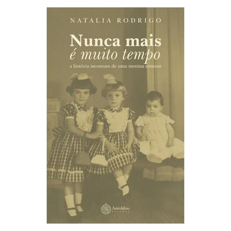 NUNCA MAIS É MUITO TEMPO