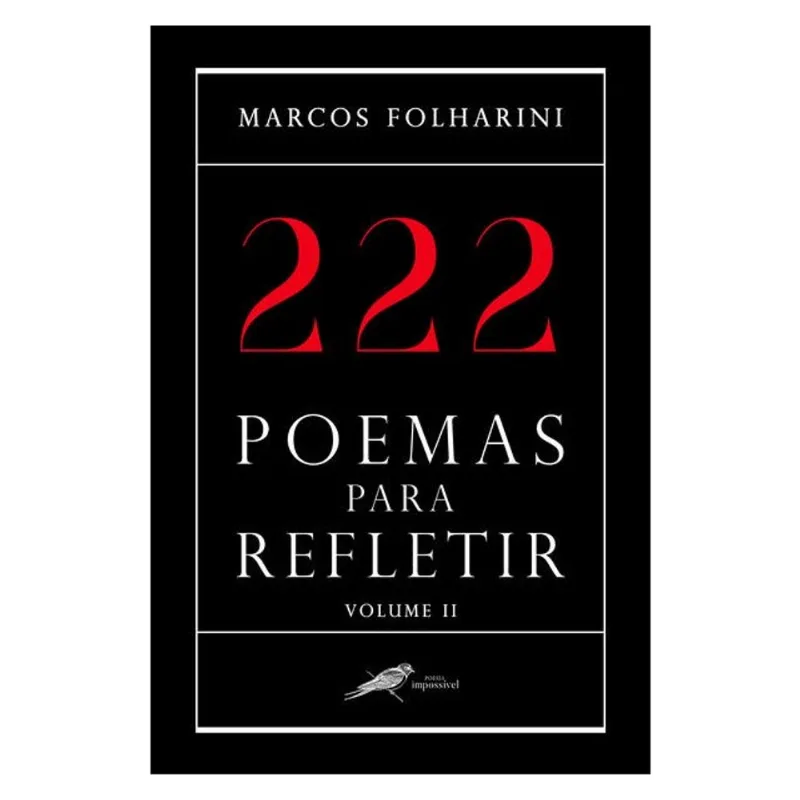 222 POEMAS PARA REFLETIR - VOL. 2
