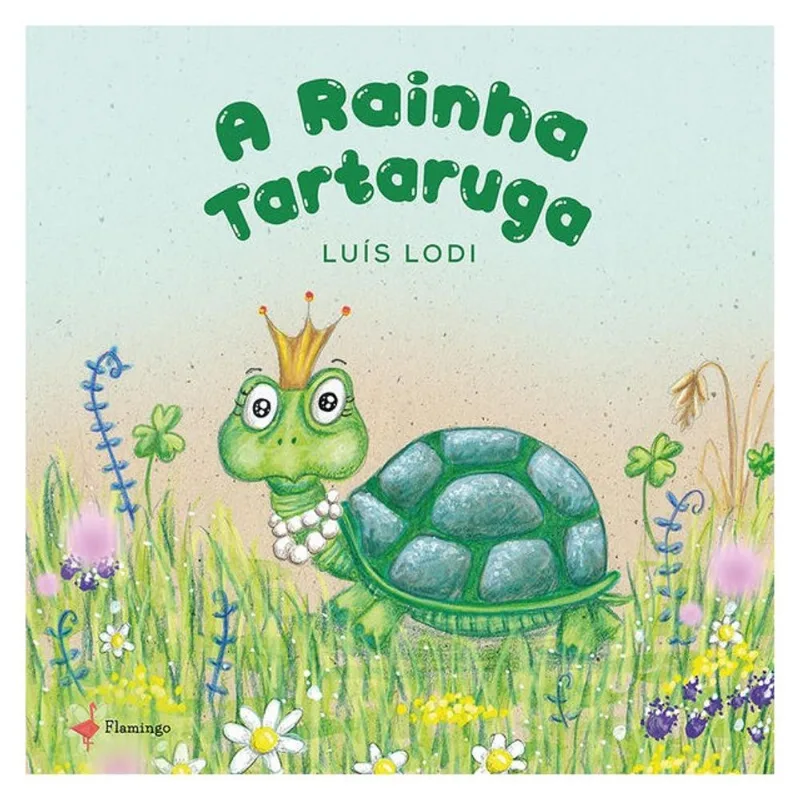 A RAINHA TARTARUGA