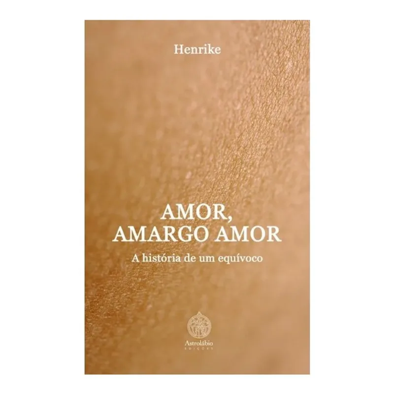 AMOR, AMARGO AMOR