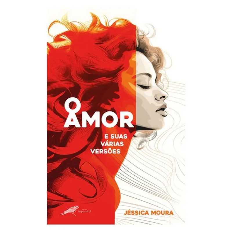 O AMOR E SUAS VÁRIAS VERSÕES