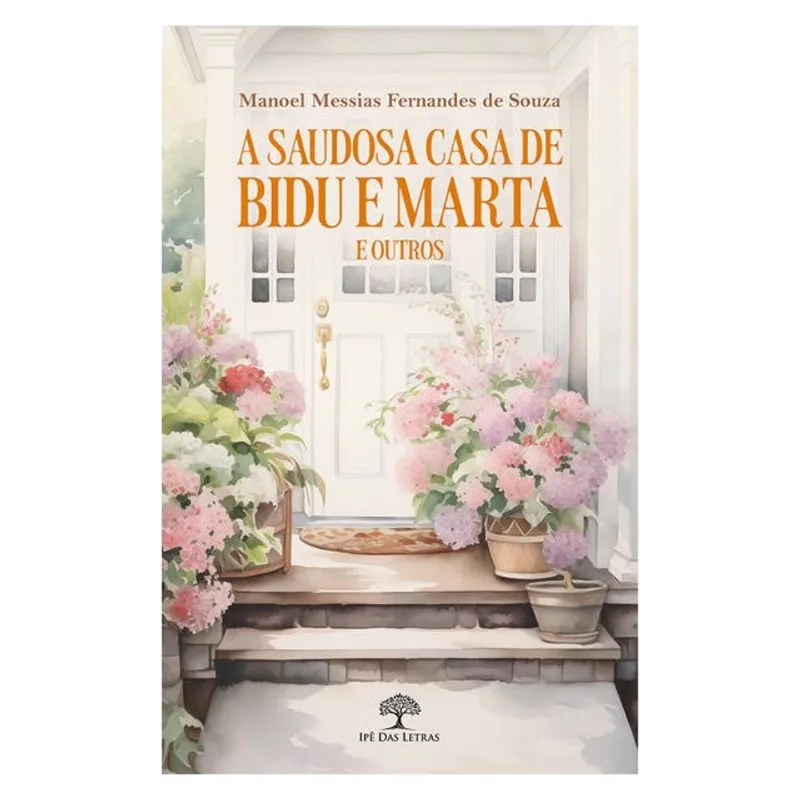 A SAUDOSA CASA DE BIDU E MARTA E OUTROS