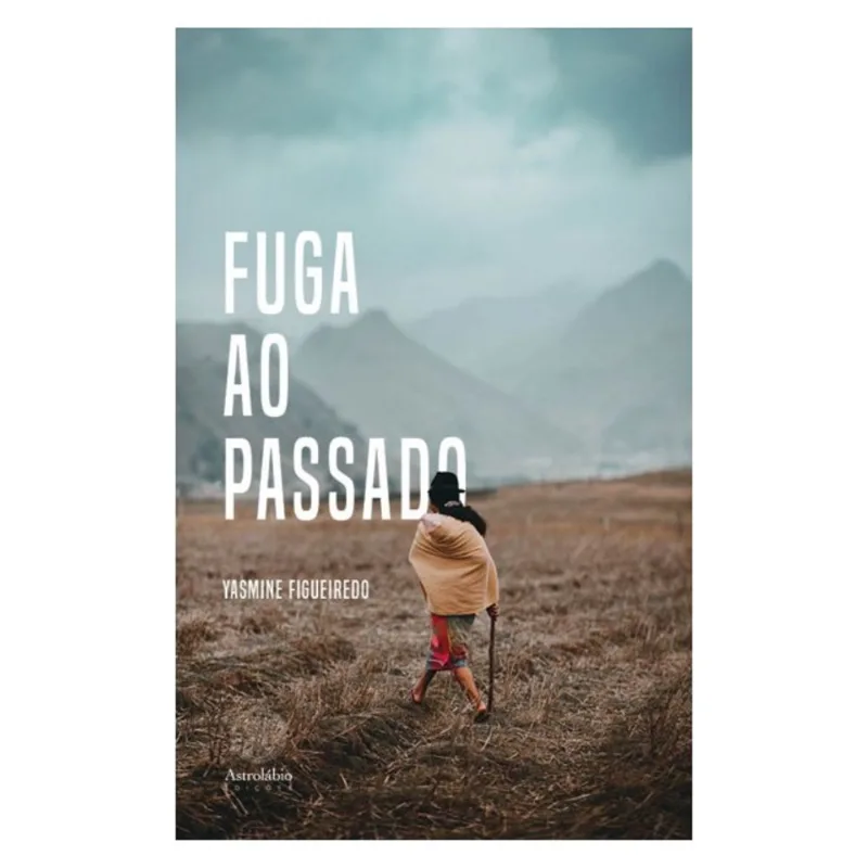 FUGA AO PASSADO