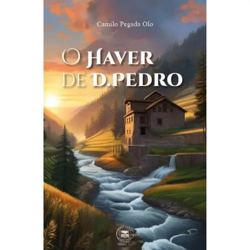 O HAVER DE D.PEDRO