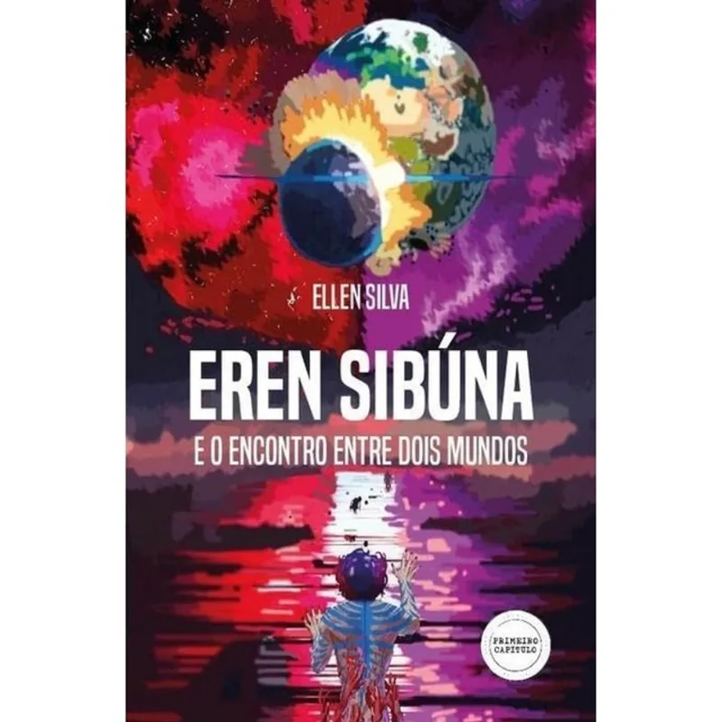 EREN SIBÚNA E O ENCONTRO ENTRE DOIS MUNDOS