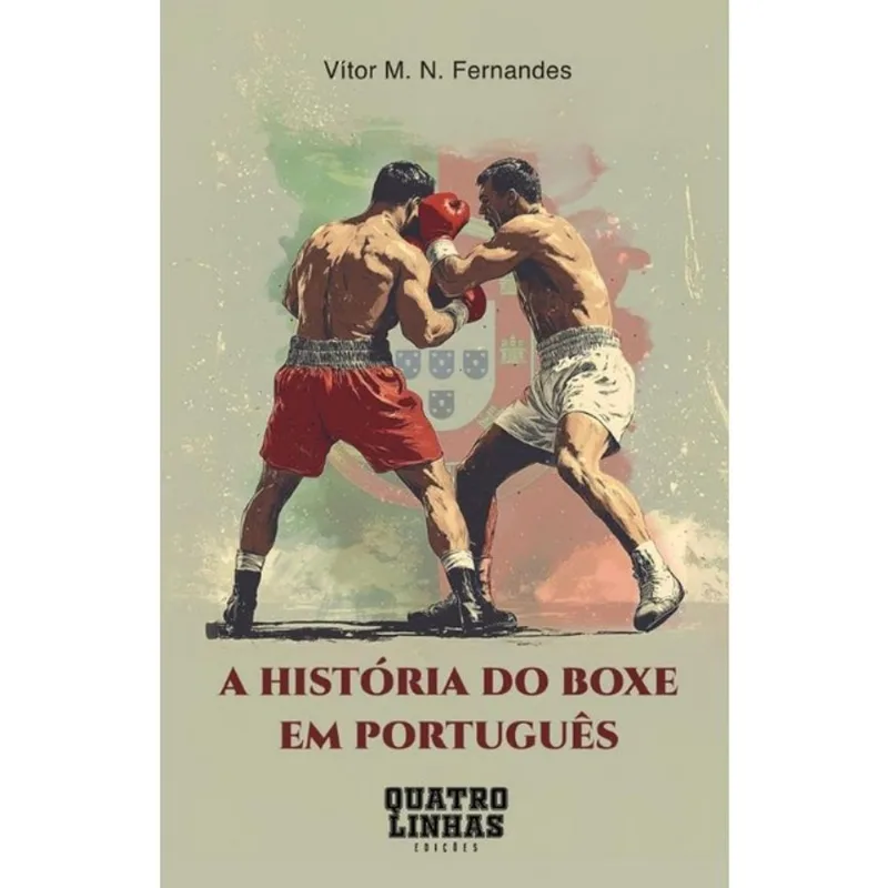 A HISTÓRIA DO BOXE EM PORTUGUÊS