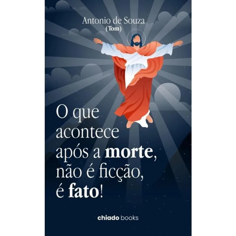O QUE ACONTECE APÓS A MORTE, NÃO É FICÇÃO, É FATO!