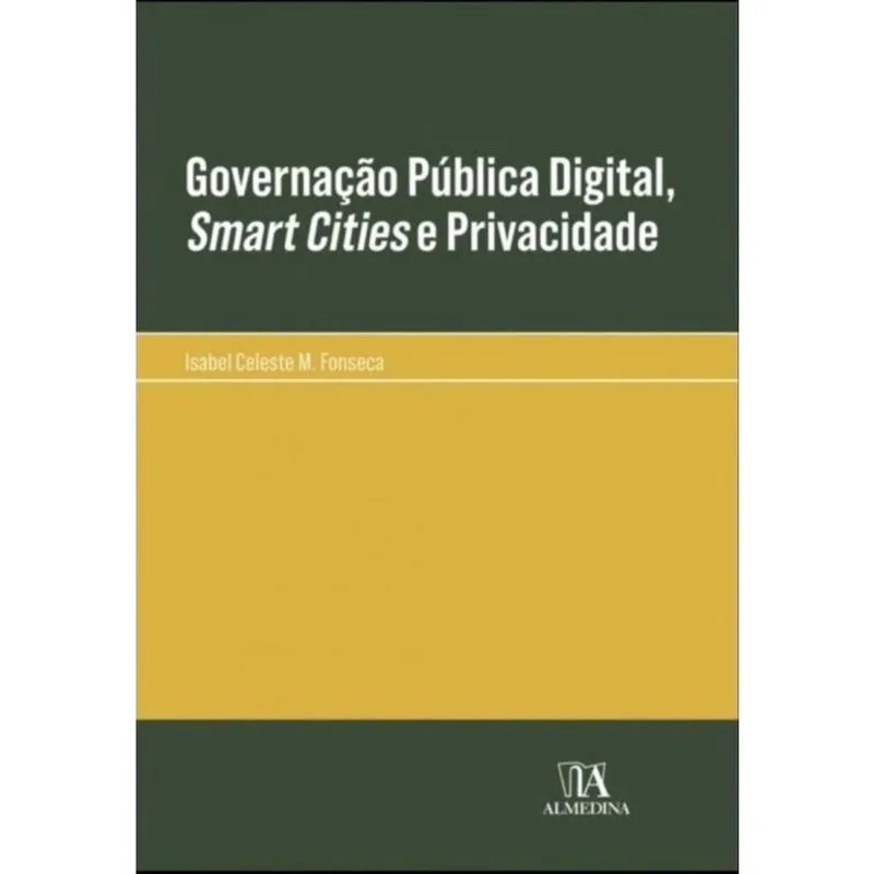 Governação pública digital, smart cities e privacidade