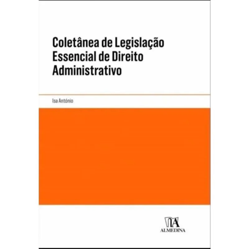 Coletânea de legislação essencial de direito administrativo