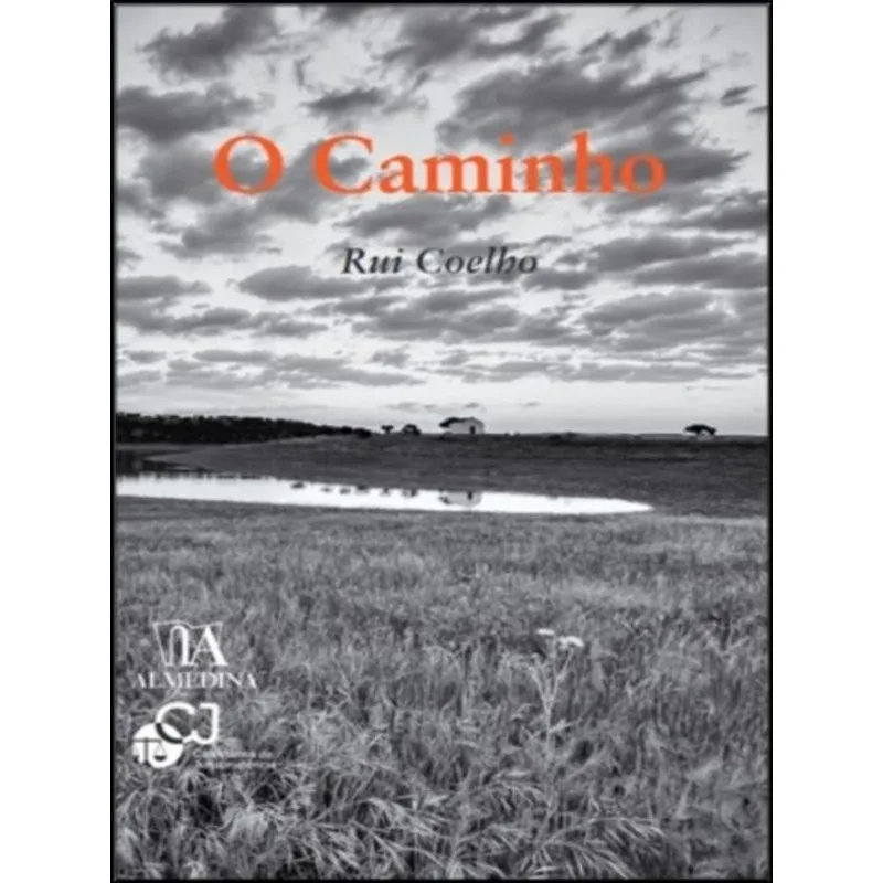 O CAMINHO