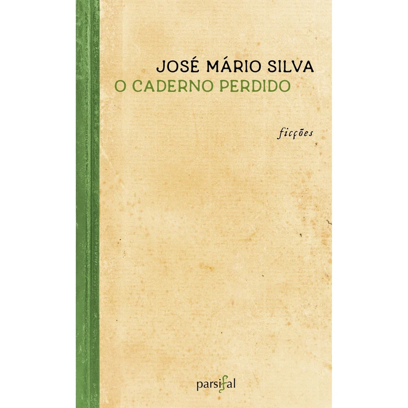O Caderno Perdido de José Mario Silva