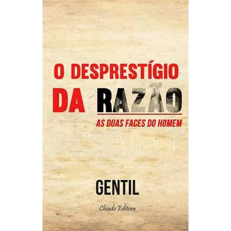 Desprestigio Da Razao, O