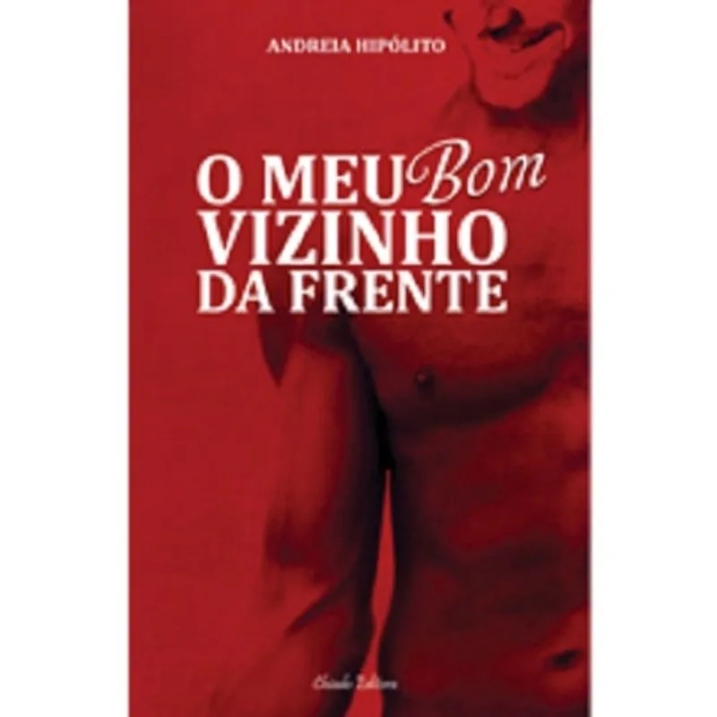 Meu Bom Vizinho Da Frente, o - Chiado