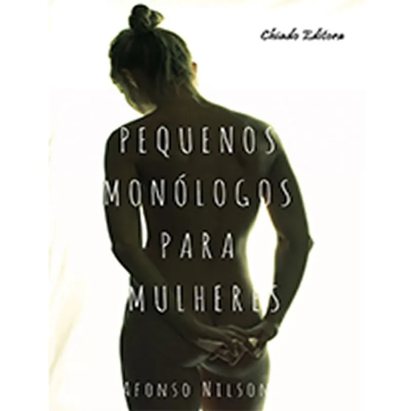 Pequenos Monologos Para Mulheres