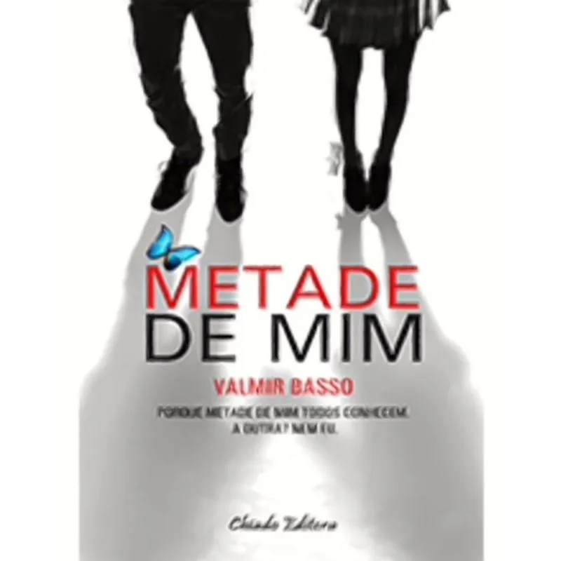 METADE DE MIM