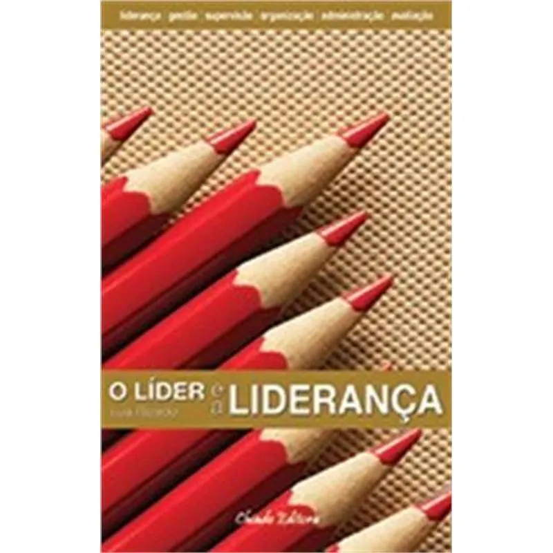 Lider E A Liderança, O