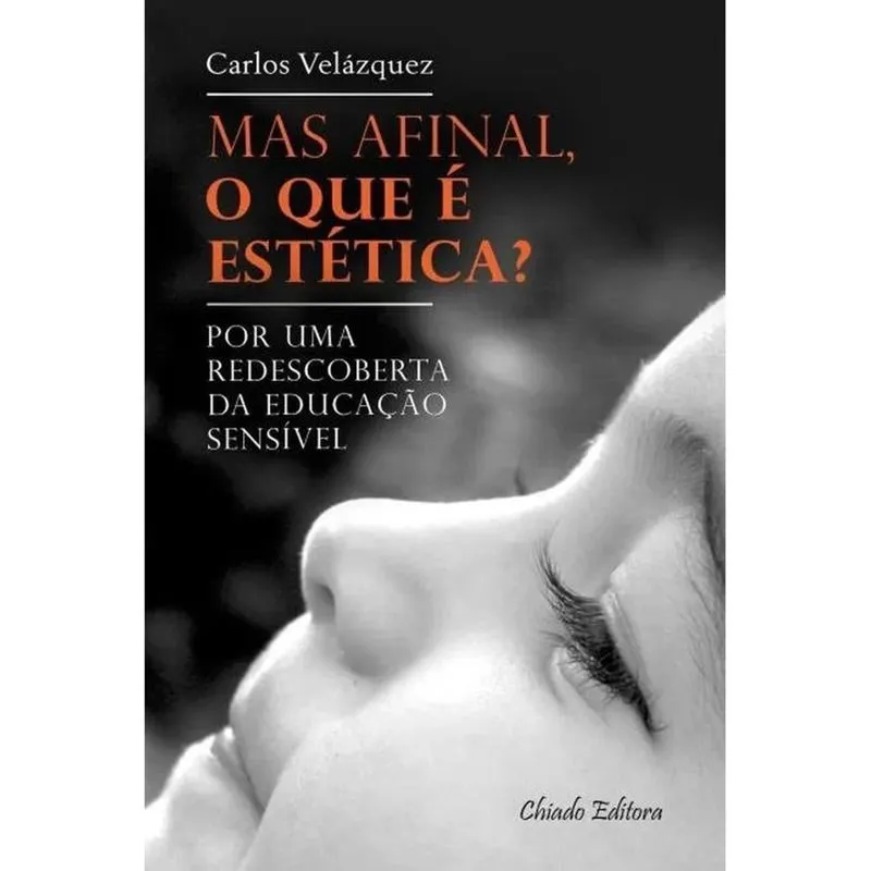 Mas afinal, o que é estética?