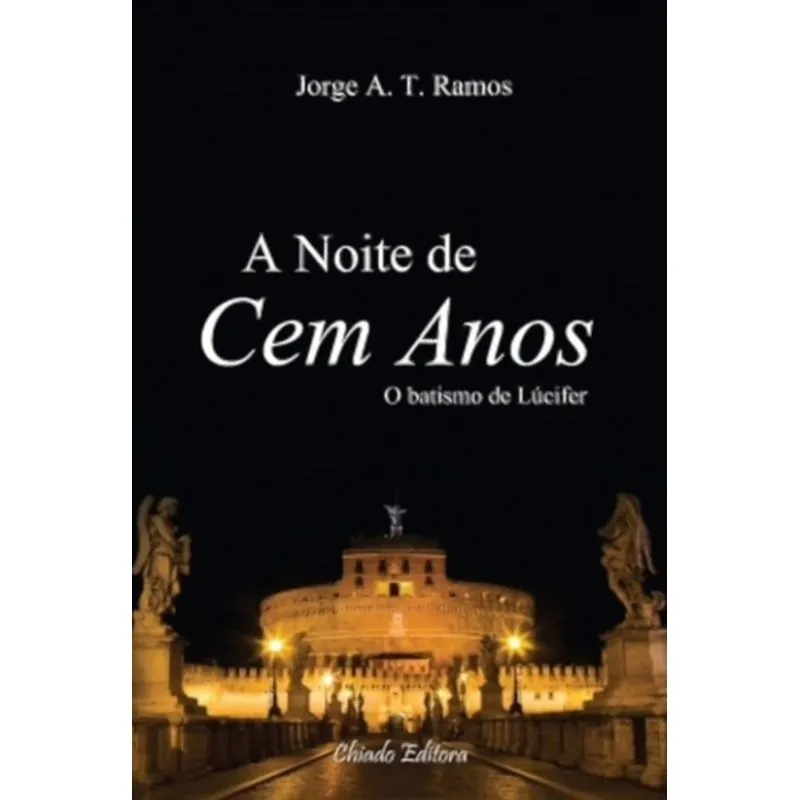 NOITE DE CEM ANOS, A