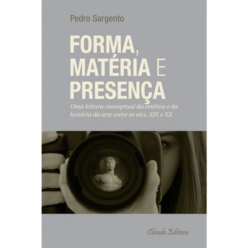 FORMA, MATÉRIA E PRESENÇA