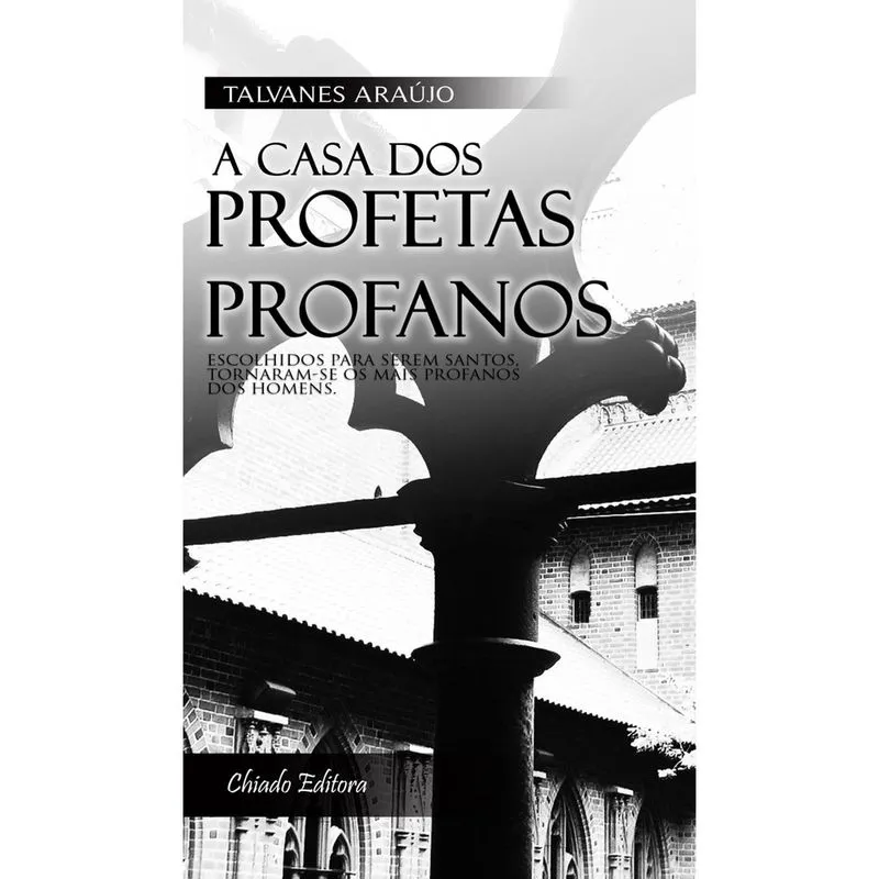 Livro - A Casa dos Profetas Profanos