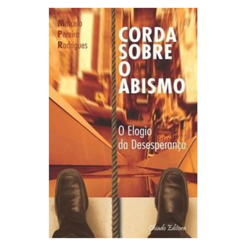 CORDA SOBRE O ABISMO