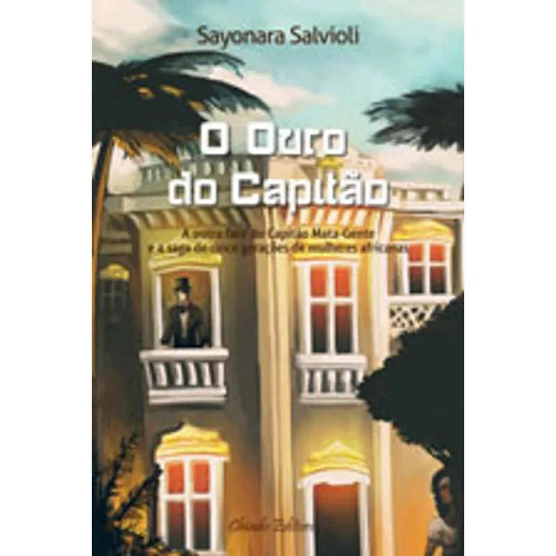 OURO DO CAPITAO, O