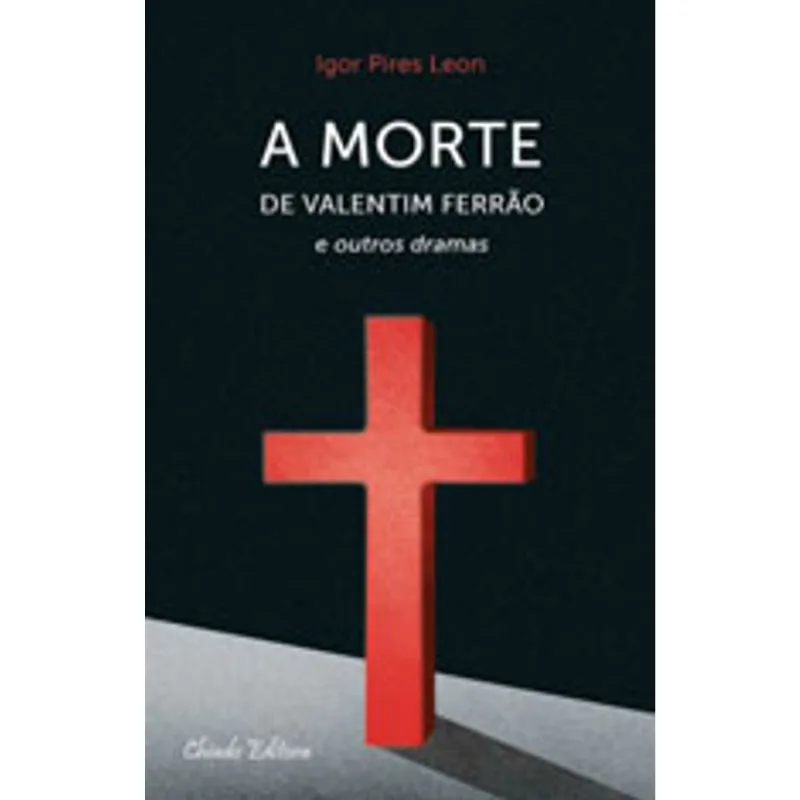 MORTE DE VALENTIM FERRAO, A
