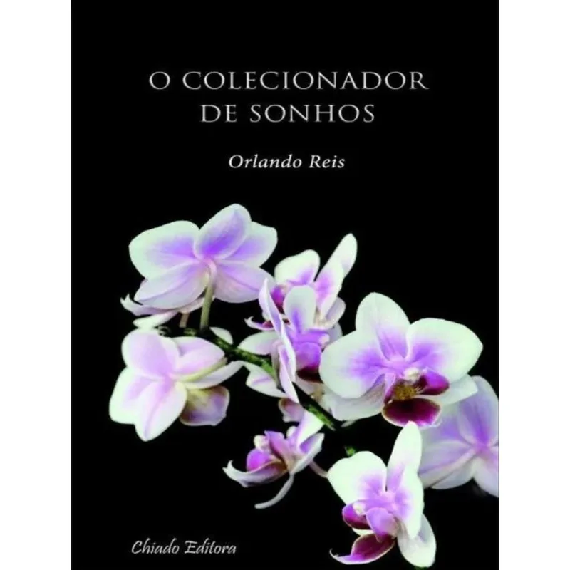 COLECIONADOR DE SONHOS, O