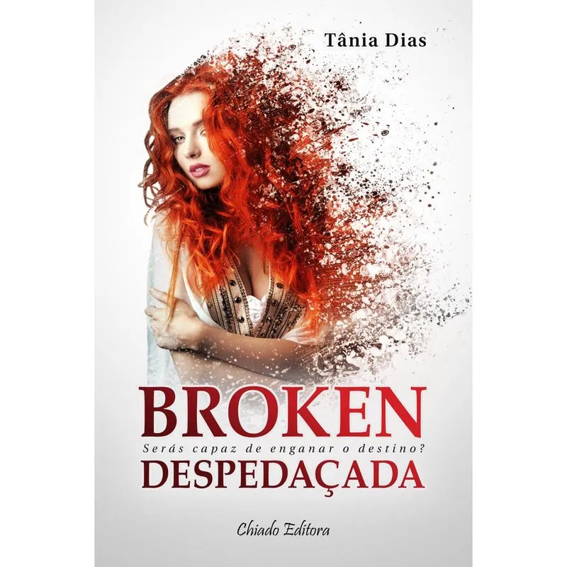 Livro - Broken - Despedaçada