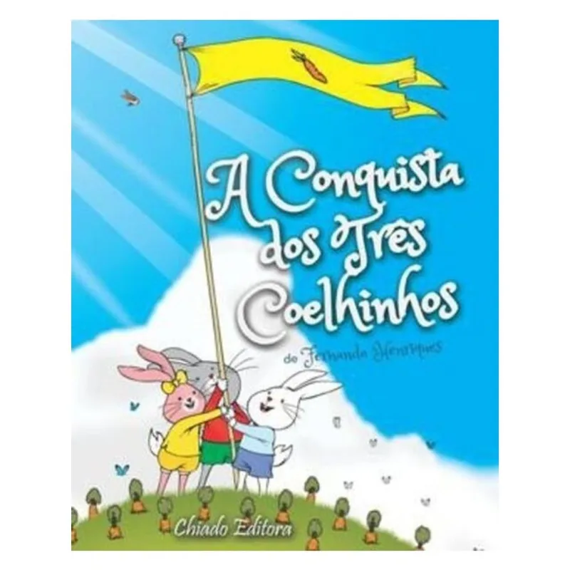 CONQUISTA DOS TRES COELHINHOS, A