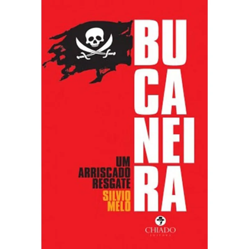 BUCANEIRA - UM ARRISCADO RESGATE