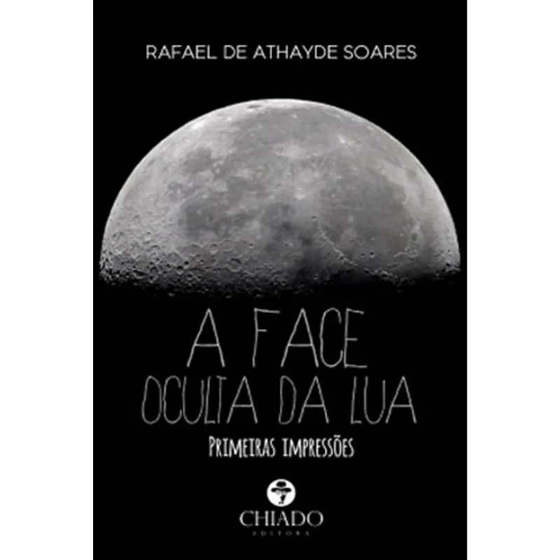 FACE OCULTA DA LUA, A - PRIMEIRAS IMPRESSOES