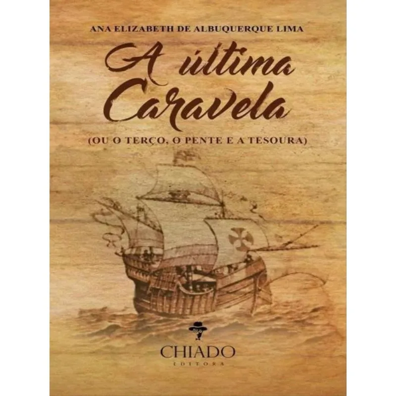ULTIMA CARAVELA, A