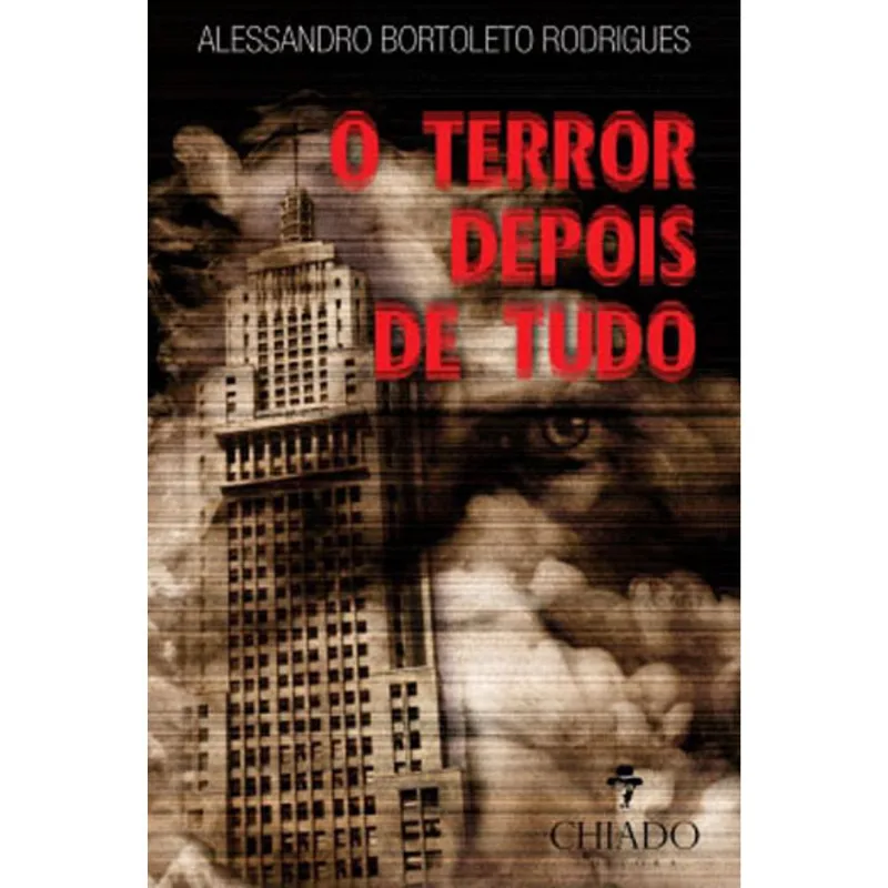 TERROR DEPOIS DE TUDO, O