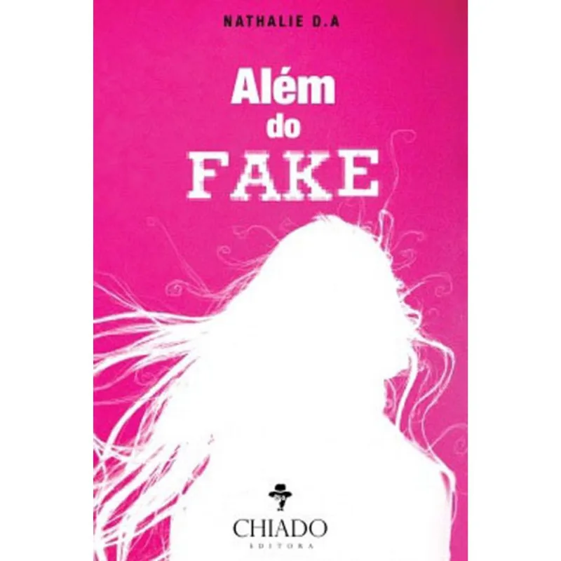 ALEM DO FAKE