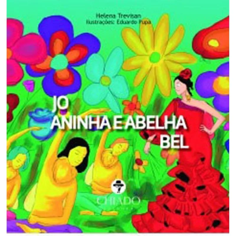 JO ANINHA E ABELHA BEL