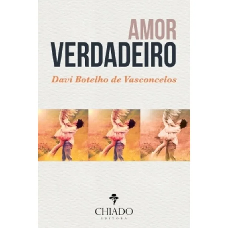 Amor Verdadeiro - Chiado