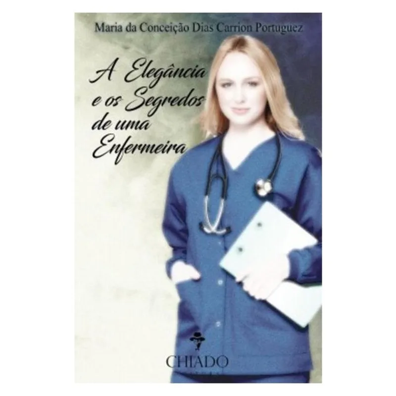 ELEGANCIA E OS SEGREDOS DE UMA ENFERMEIRA, A