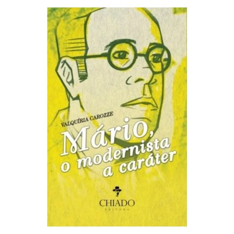 MARIO – O MODERNISTA A CARATER
