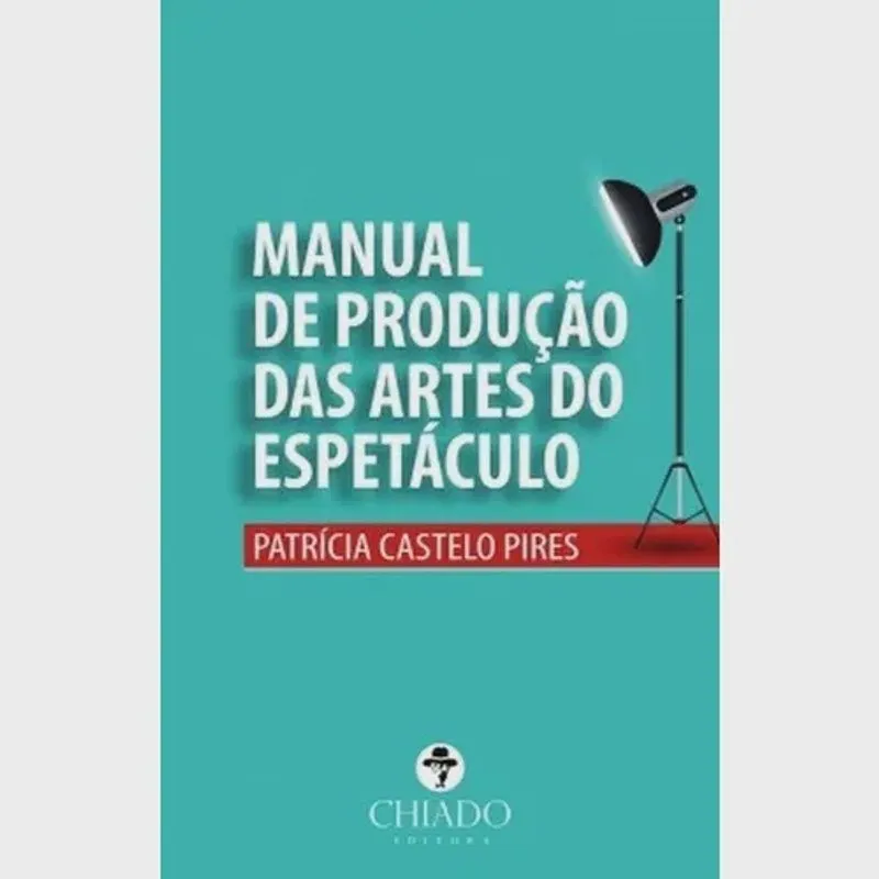 Manual de produção das artes do espetáculo